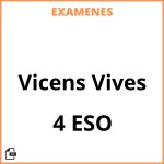 Examenes PDF 4 ESO Vicens Vives Resueltos