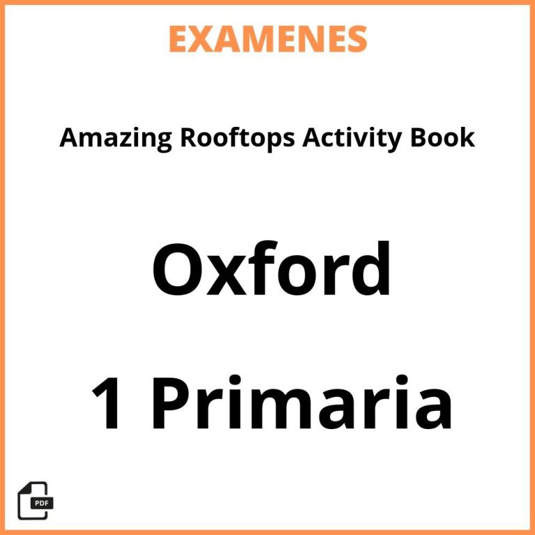 Examenes Amazing Rooftops Class Book 3 Primaria Oxford Resueltos PDF 2022