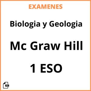 Examenes PDF Biologia y Geologia 1 ESO Mc Graw Hill Resueltos