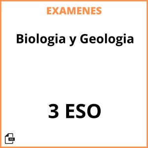 Examenes PDF Biologia y Geologia 3 ESO Resueltos