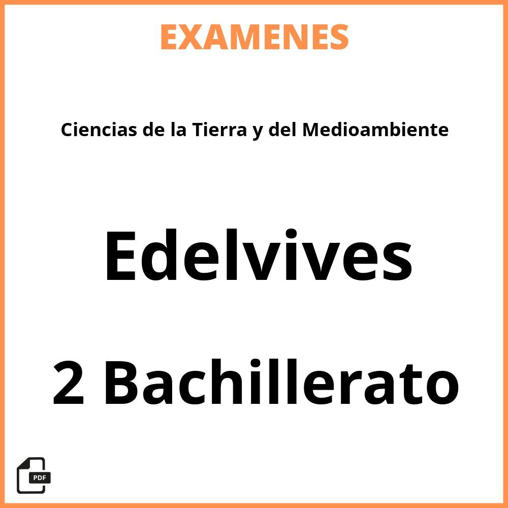 Ciencias de la Tierra y del Medioambiente 2 Bachillerato Edelvives