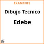 Examenes PDF Dibujo Tecnico Edebe Resueltos