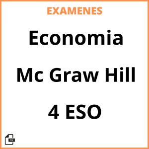 Examenes PDF Economia 4 ESO Mc Graw Hill Resueltos