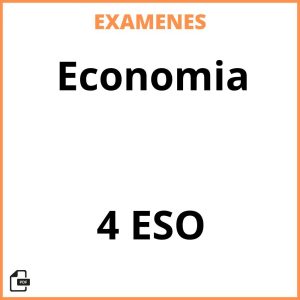 Examenes Economia 4 ESO PDF Resueltos