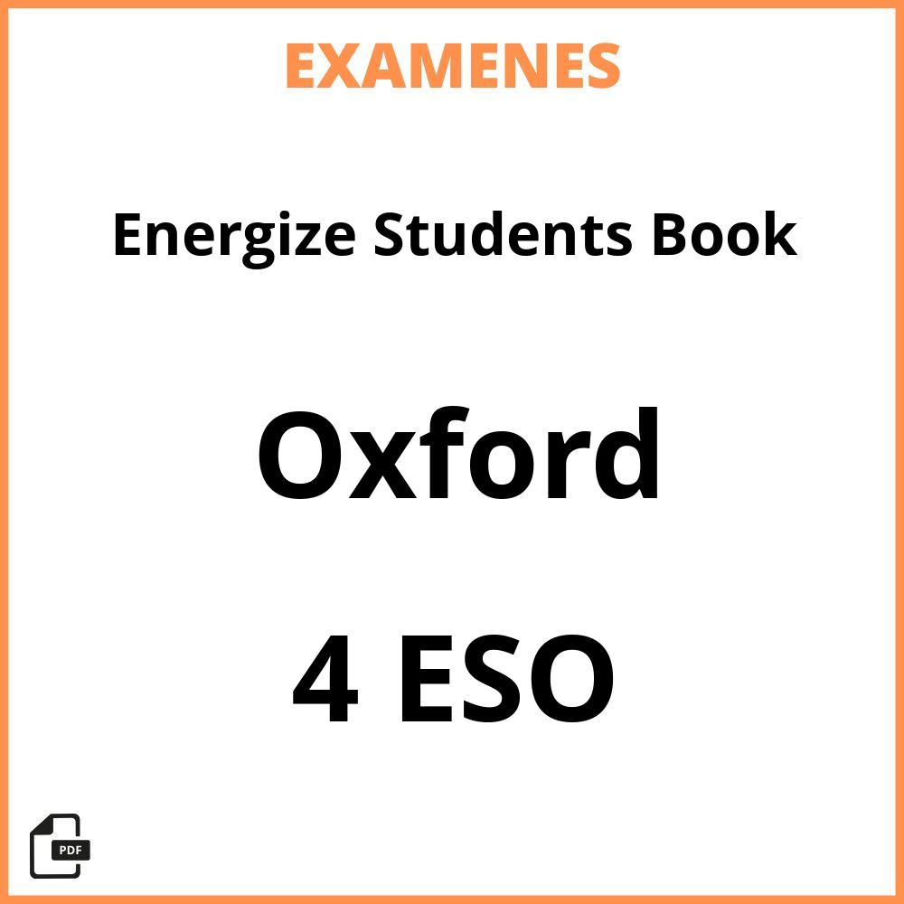 Energize Students Book 4 ESO Oxford