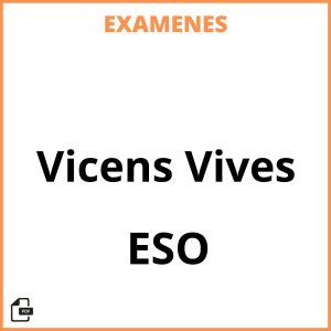 Examenes ESO Vicens Vives PDF Resueltos
