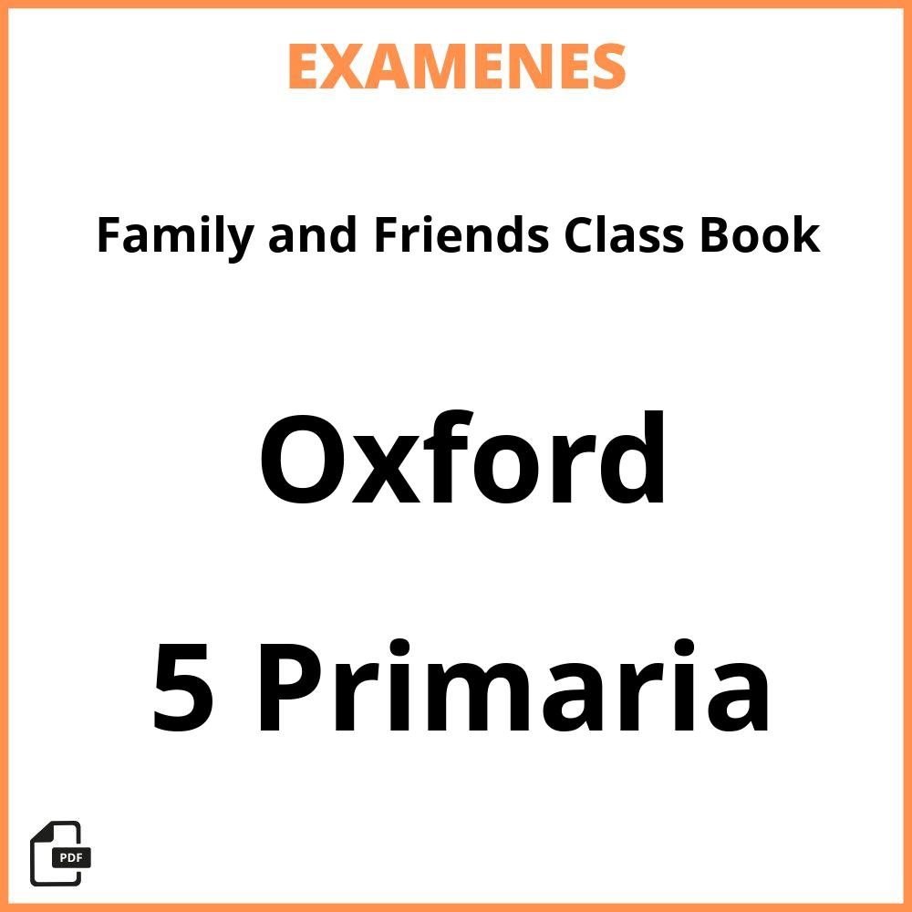 Family and Friends Class Book 5 Primaria Oxford