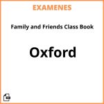 Examenes Family and Friends Class Book Oxford PDF Resueltos