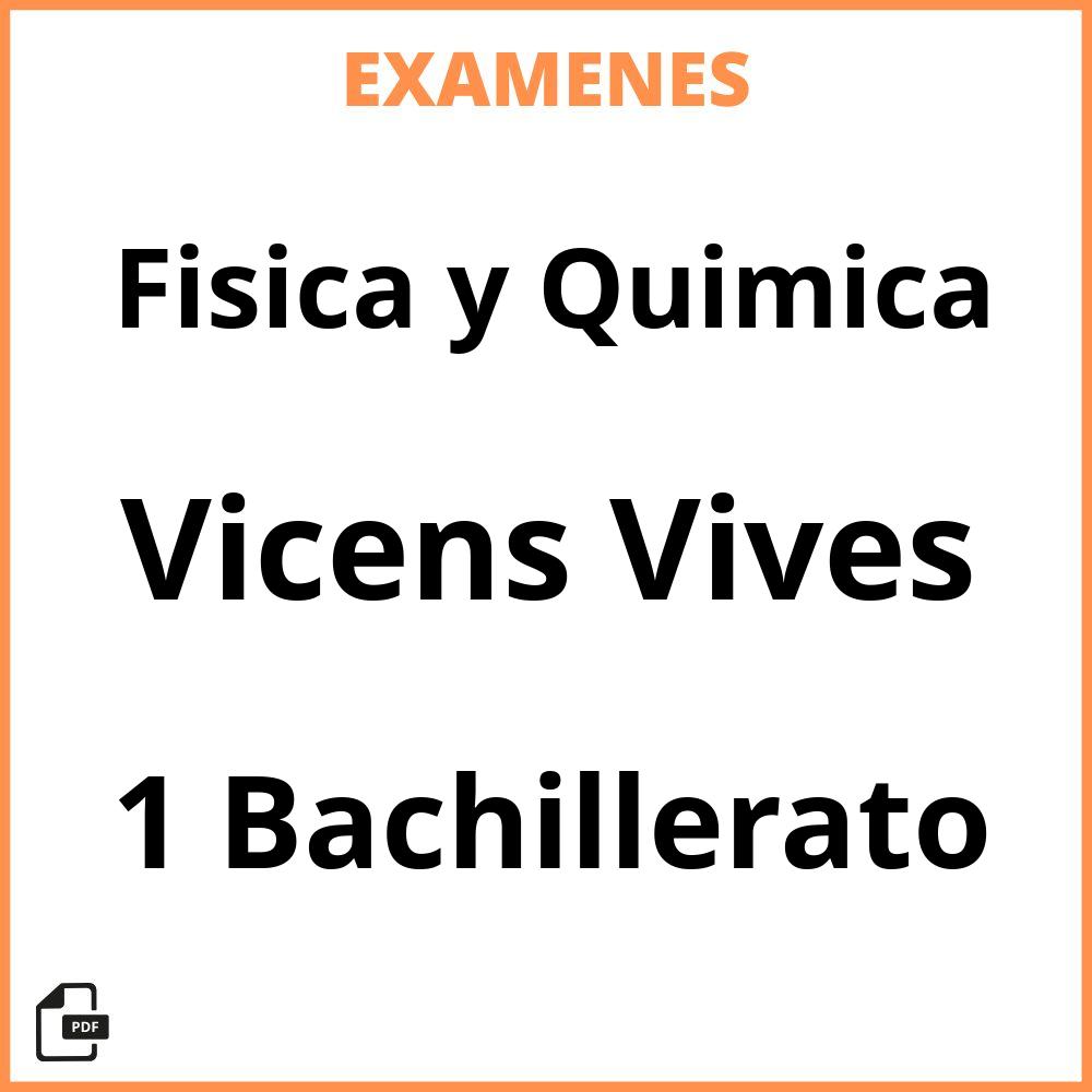 Fisica y Quimica 1 Bachillerato Vicens Vives