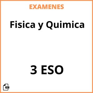 Examenes Resueltos Fisica y Quimica 3 ESO PDF