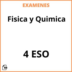 Examenes Fisica y Quimica 4 ESO Resueltos PDF