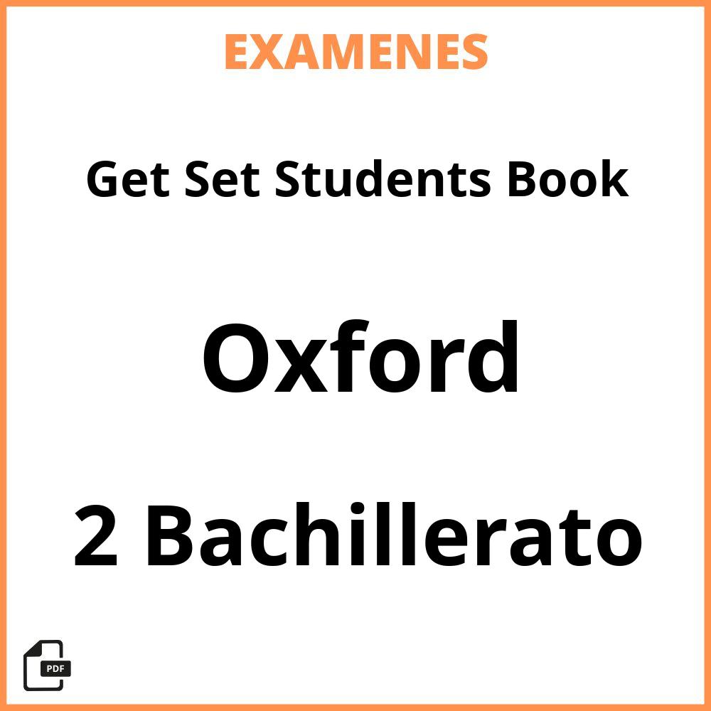 Get Set Students Book 2 Bachillerato Oxford