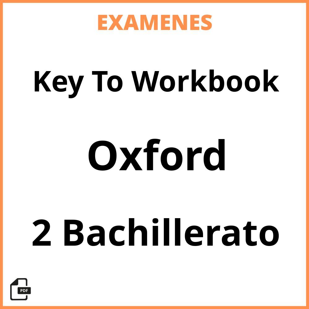 Key To Workbook 2 Bachillerato Oxford