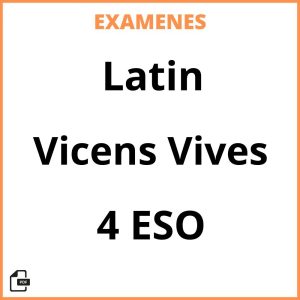 Examenes Latin 4 ESO Vicens Vives PDF Resueltos