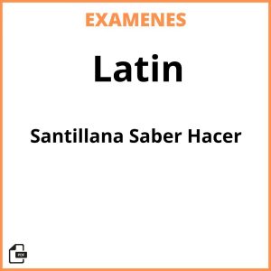 Examenes Latin Santillana Saber Hacer Resueltos PDF