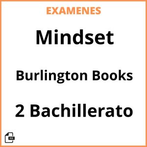 Examenes Mindset 2 Bachillerato Burlington Books Resueltos PDF
