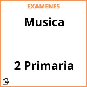 Examenes Resueltos Musica 2 Primaria PDF