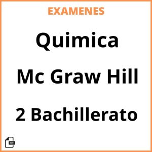 Examenes Quimica 2 Bachillerato Mc Graw Hill Resueltos PDF