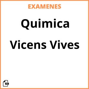 Examenes Resueltos Quimica Vicens Vives PDF