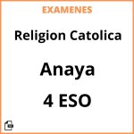 Examenes Religion Catolica 4 ESO Anaya Resueltos PDF